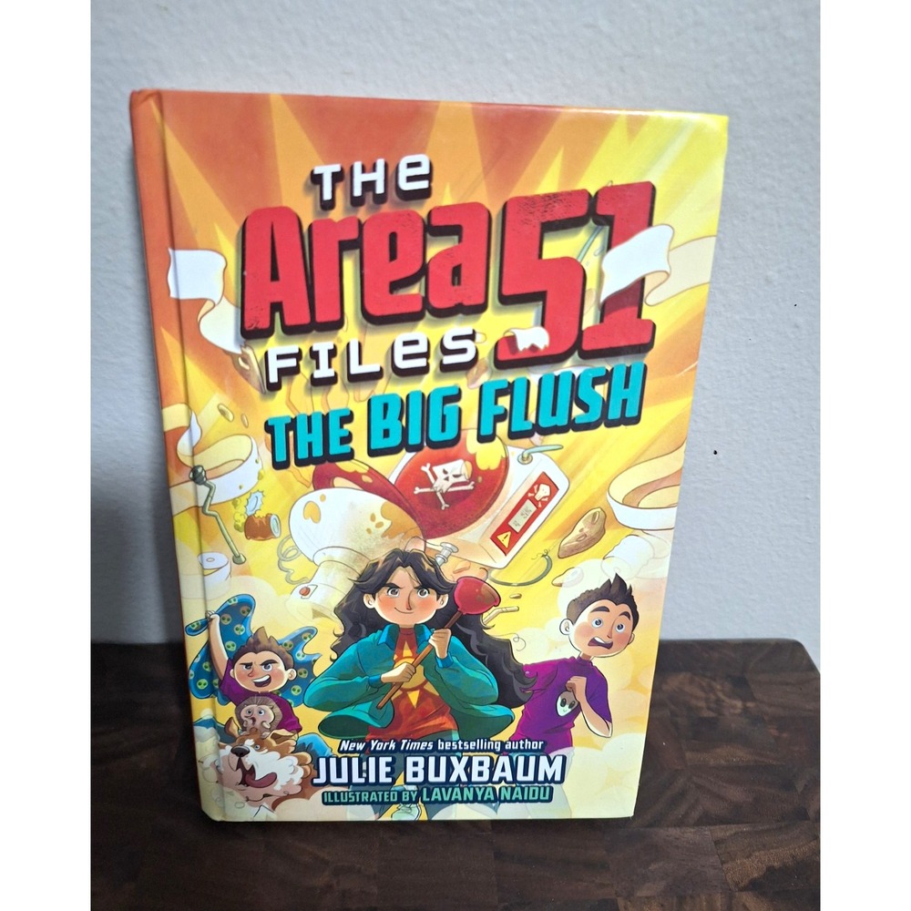 The Area 51 Files: Big Flush Julie Buxbaum Hardcover 2023 Random House